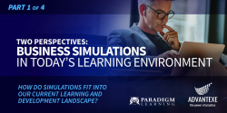 Two Perspectives: Business Simulations in Today’s Learning Environment (Part 1 of 4)