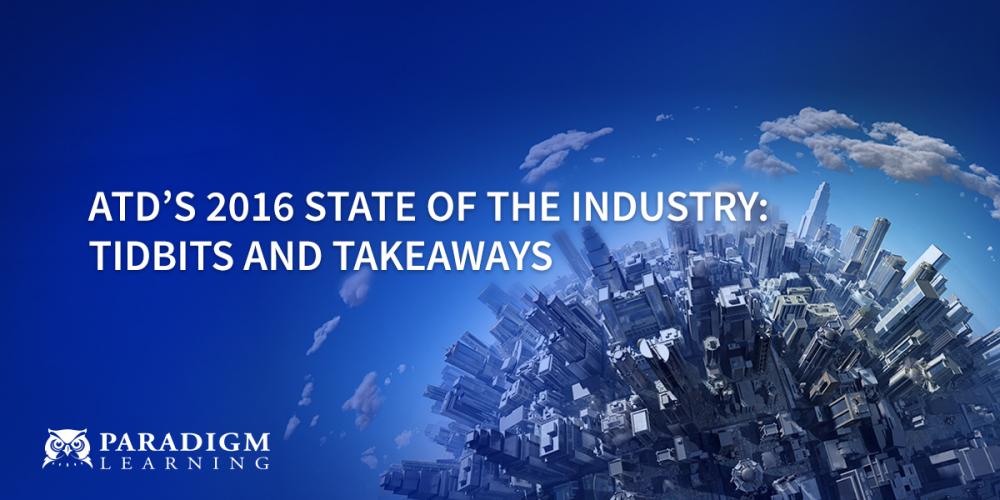 ATD’s 2016 State of the Industry: Tidbits and Takeaways | Paradigm Learning